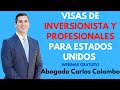Visas de Inversionista y Profesionales para Estados Unidos durante COVID-19