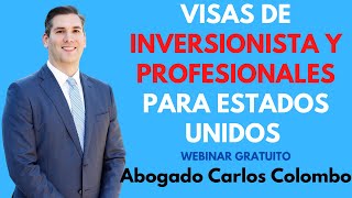 Visas de Inversionista y Profesionales para Estados Unidos durante COVID-19