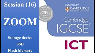 16-IGCSE Cambridge ICT Storage device and media SSD and Flash Memory