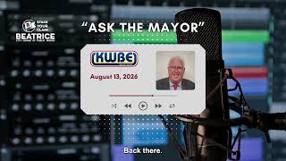 Ask the Mayor - August 13 2026