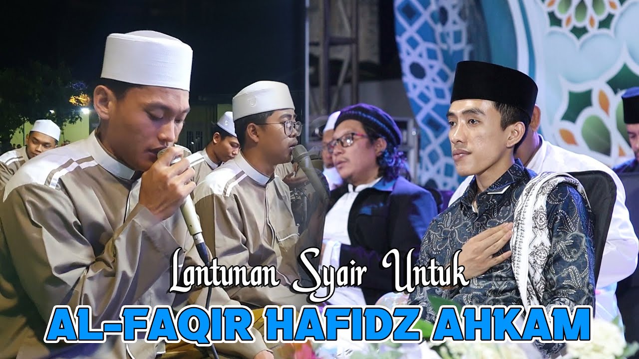 LANTUNAN SYAIR LAGU UNTUK AL FAQIR HAFIDZ AHKAM DARI TIM HADRAH AL ISBAH TUBAN