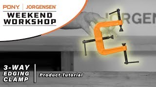 Weekend Workshop - Three-Way Edging Clamp Tutorial
