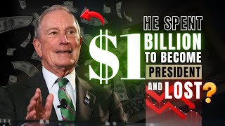 Michael Bloomberg - The Billionaire Who Built an Empire Ran for President