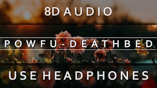 Powfu - death bed (coffee for your head) ft. beabadoobee (8D Audio)