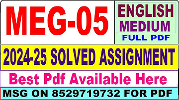MEG 05 solved assignment 2024-25 || meg 05 solved assignment 2025 in English || ignou meg5 2025