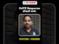 Gate Response sheet out check now🔥🔥