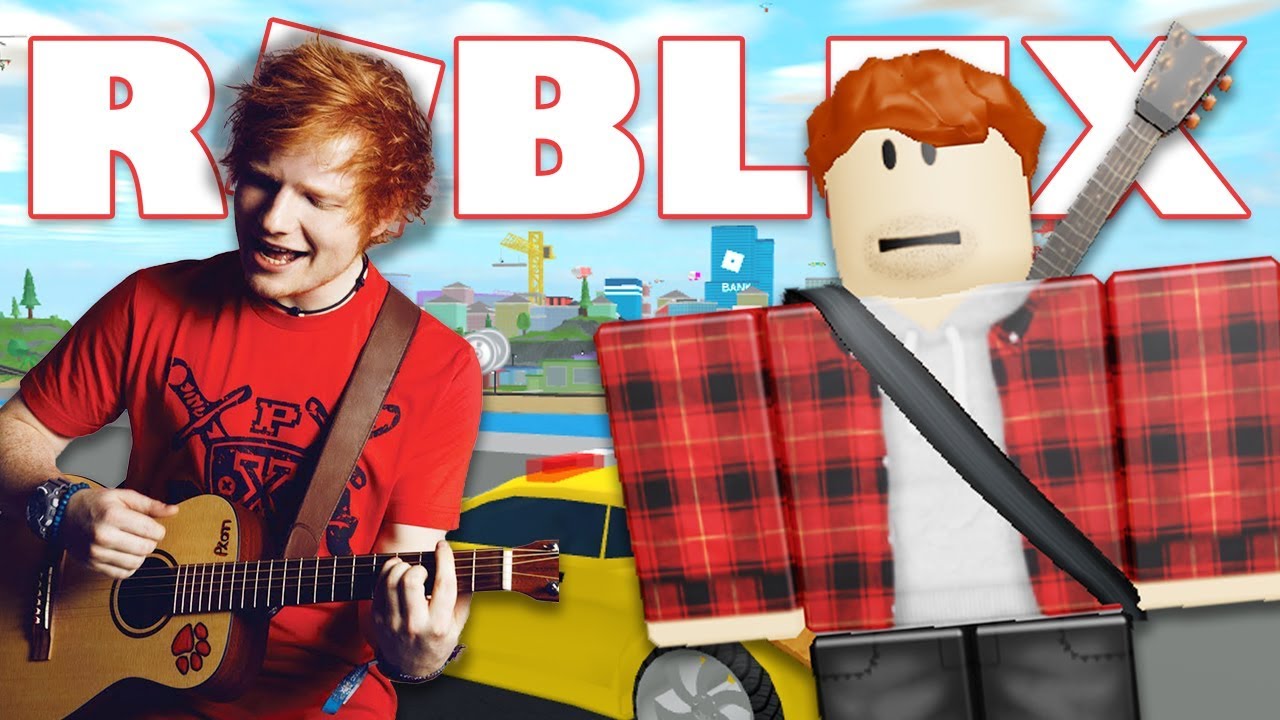 ROBLOX Ft Ed Sheeran YouTube 