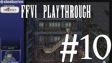 Final Fantasy 6 (SNES FF3) PART 10 - FF Count Up Marathon