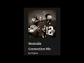 Westside Connection Mix