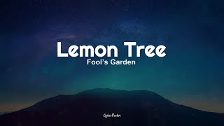 Fools Garden - Lemon Tree Lyrics