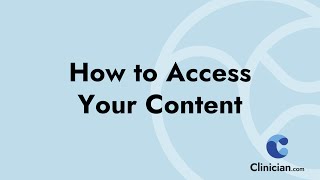 How to Access and Complete Your Clinician.com Content
