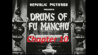 Drums of Fu Manchu 1940 Chapter 10 Drums of Doom 