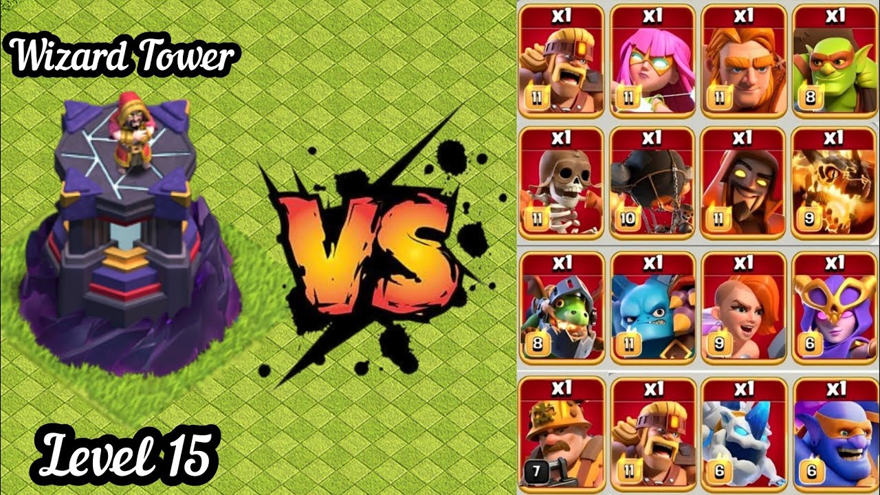 Max Wizard Tower Vs All Max Troops | Clash of Clans