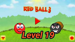 Red Ball 3 Level 19 Complete Guide - Walkthrough Gameplay Video