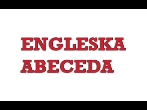 Engleski Jezik - 01 Engleska Abeceda - English Alphabet