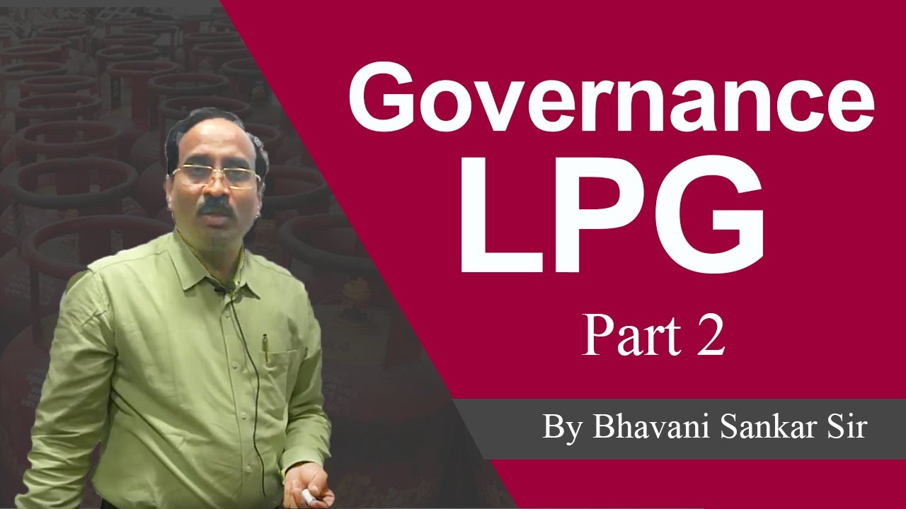 Governance LPG By Kodali Bhavani Sankar Part 2 YouTube