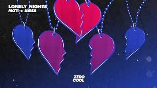 MOTi x Anisa - Lonely Nights