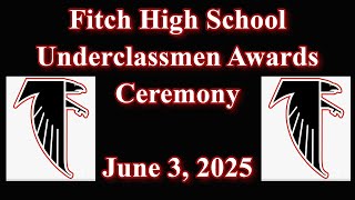 6-3-25 Fitch Underclass Awards