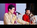 Ratnesh dubey  swaragrah sangeet samaroh 2018