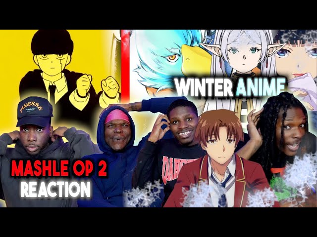 MASHLE OPENING 2 Reaction + Other Winter 2024 Openings Reaction class=