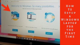 Tech Talk  How to Setup a Windows Laptop for the First Time 2020