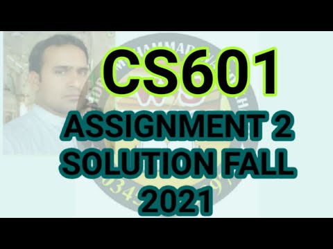CS601 Assignment 2 Solution Fall 2021 | cs601 assignment 2 solution 2021