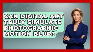 Can Digital Art Truly Simulate Photographic Motion Blur? - The Virtual Art Desk