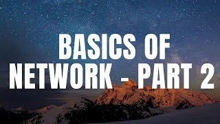 Basics of Network | Things we should know before joining CCNA Part - 2 (Live Training)