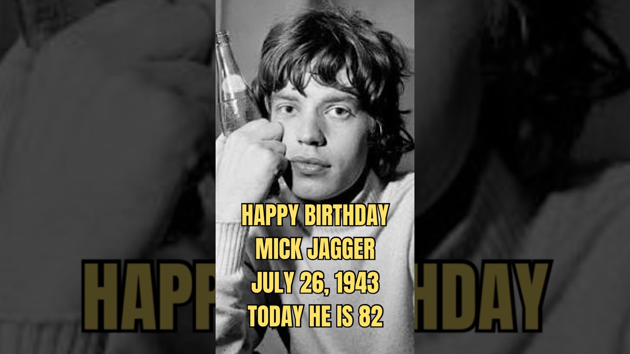 🎤Happy 82nd Birthday Mick Jagger! Born July 26, 1943 —Rock’s Ageless Frontman & Rolling Stones icon