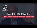 Ray Dalio: 'We're entering a period of stagflation'