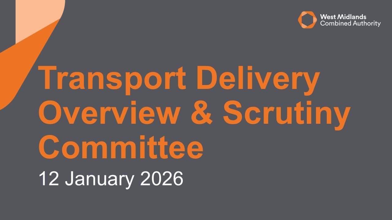 Transport Delivery Overview & Scrutiny Committee - 12 January 2026