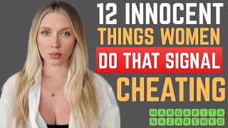 12 Innocent Things She Does That Actually Mean She’s Cheating Female Psychology