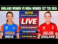 🔴 LIVE : India Women vs England Women 1st T20I | Live Match Today | Live Score & Hindi Commentary
