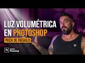 🦊 Como crear efectos de ILUMINACIÓN en PHOTOSHOP ⚡ Luz volumétrica