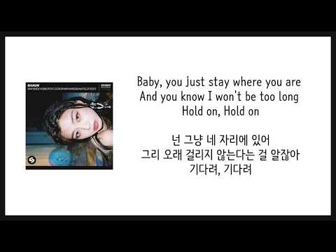 [가사 번역] 숀 (SHAUN) - Way Back Home (Sam Feldt Edit) (Feat. Conor Maynard)