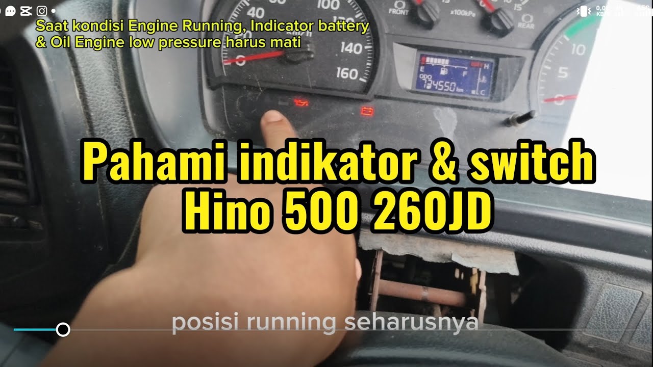 Pahami Indikator & Switch di Hino 500 FM 260JD