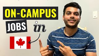 Everything about On- Campus Jobs In Canada | How to Apply ? | pcvlogs