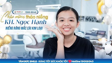 TẠM BIỆT KHỚP CẮN HỞ - ĐÓN NỤ CƯỜI RẠNG RỠ