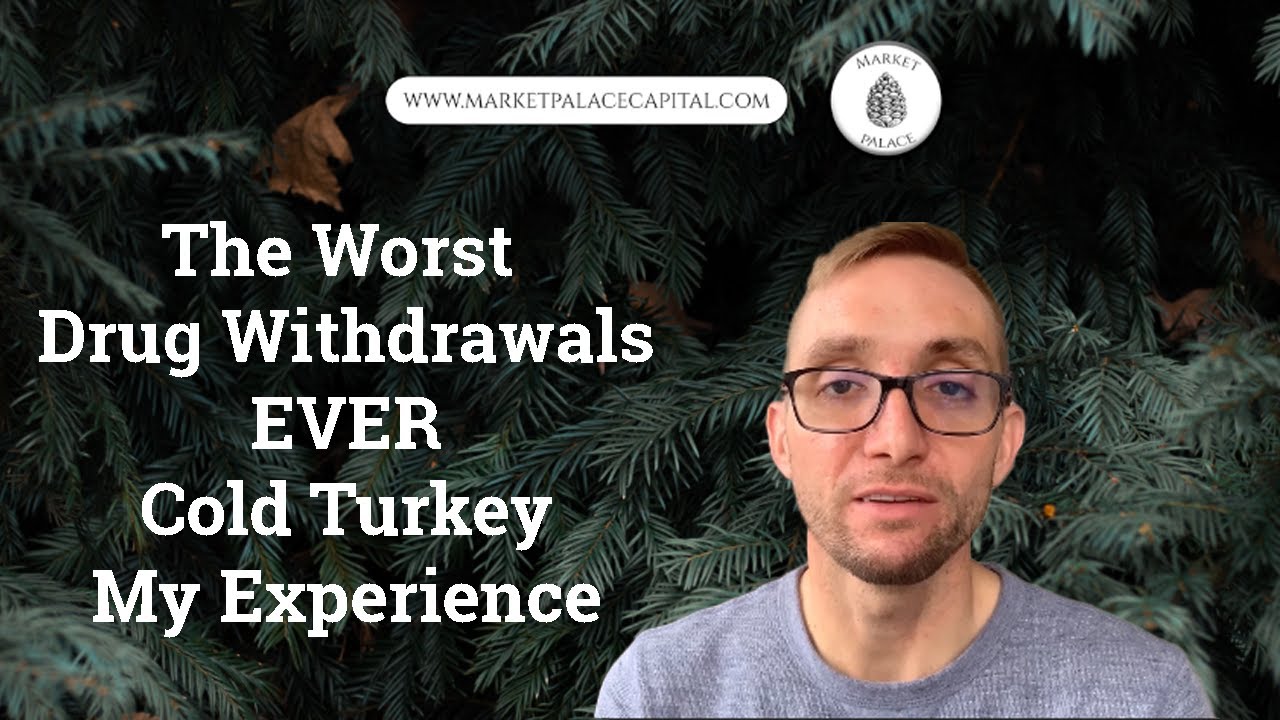 The Worst Drug Withdrawals EVER!  How I detoxed COLD TURKEY.....