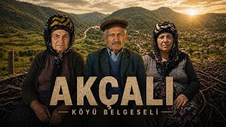 Adıyaman Akçalı Köyü Belgeseli 2026 Unutulmaya Yüz Tutmuş Bir Yaşam” Ş