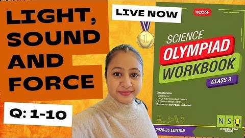 ✅SOF NSO Class-3🎯2025-2026🤩Light, Sound And Force Question 1-10💯Chapter-9✳️Science Olympiad