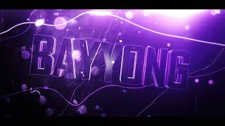 3D Intro ~ Bayyong ~ DustsnowyDzn