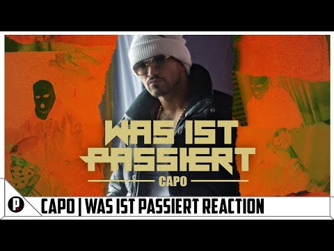 Zu WILDER STYLE von CAPO | CAPO - WAS IST PASSIERT [Official Video] REACTION | Pascha Reaction