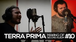 Terra Prima - Second Album - Making of #10 [Vocals Recording with Daniel Pinho]  - Durasi: 1:26. 