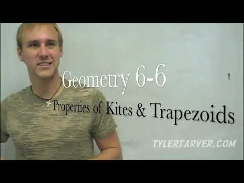 6-6 Properties of Kites and Trapezoids // GEOMETRY Instructional Video