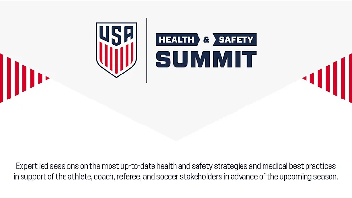 U.S. Soccer Health & Safety Summit - Aug. 17, 2022