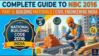 Complete Guide to NBC 2016 Part 5: Building Materials | Civil Engineering India