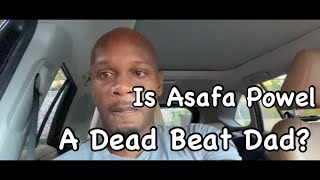 Asafa Powell Stands Up Against Being Called A DeadBeat Dad