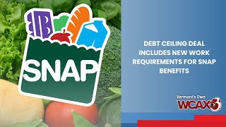 Debt ceiling deal includes new work requirements for SNAP benefits