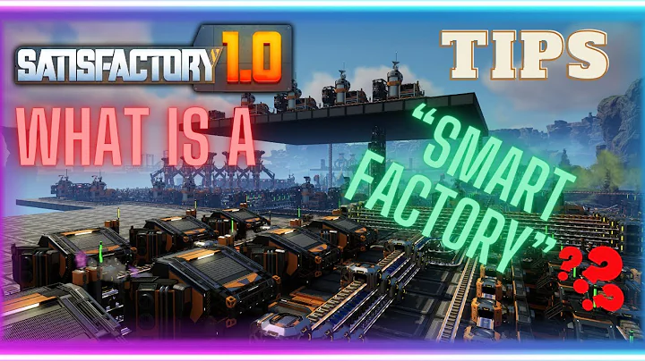 Guide to EASY SMART FACTORIES in Satisfactory 1.0  | Tips and Tricks